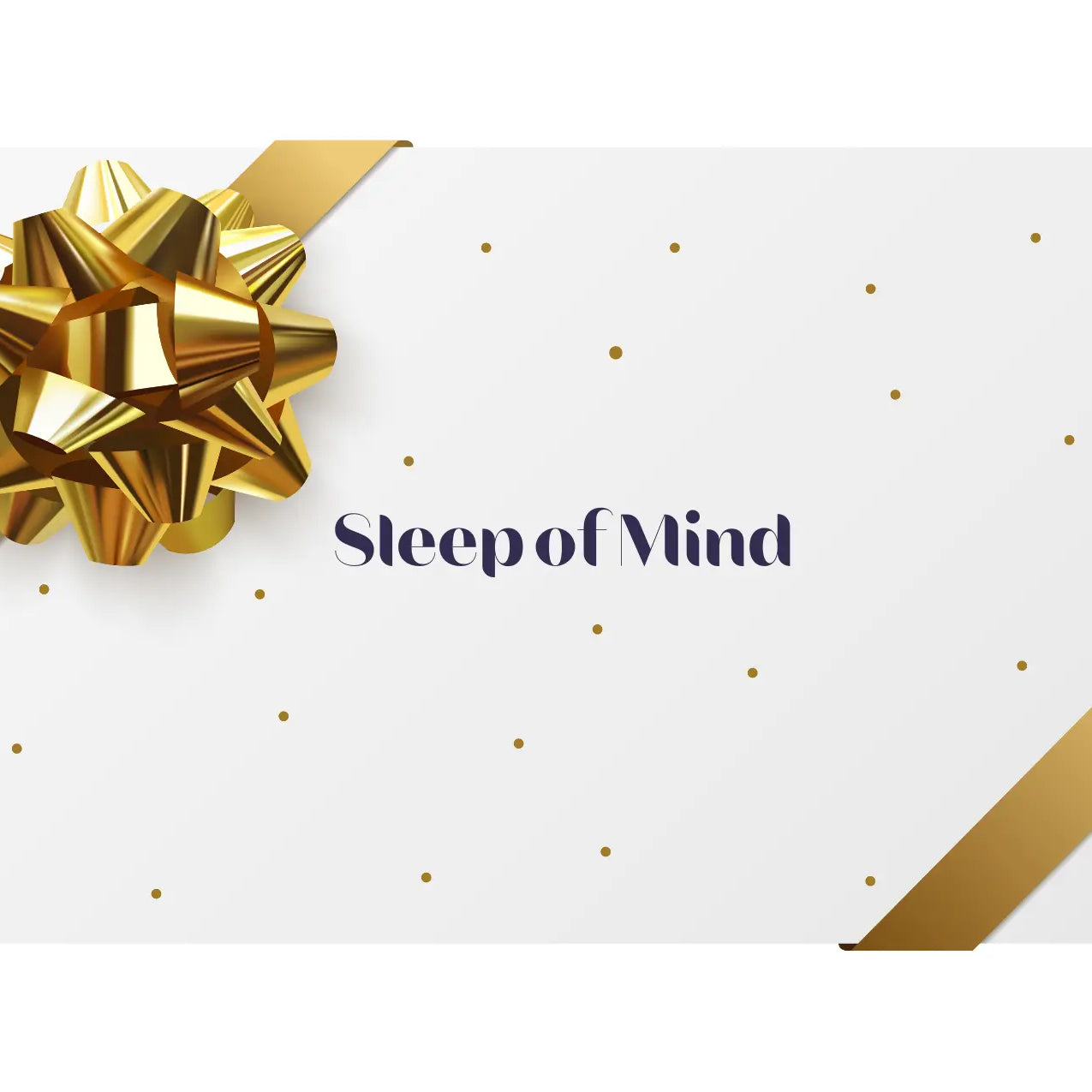 Sleep of Mind Gift Cards Sleep of Mind