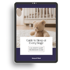 Digital guide titled 'Guide to Sleep at Every Stage' displayed on a tablet with a teddy bear and crib in the background.